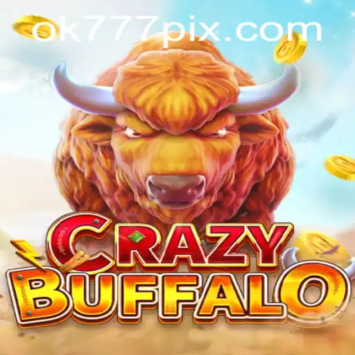 Descubra a Emoção de CRAZYBUFFALO no OK777.BET