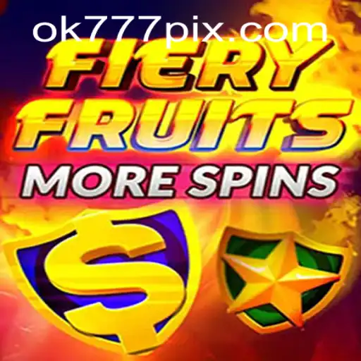 Explorando o Universo do Jogo FieryFruitsMoreSpins em OK777.BET
