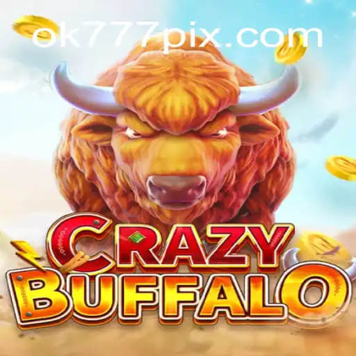 Descubra a Emoção de CRAZYBUFFALO no OK777.BET