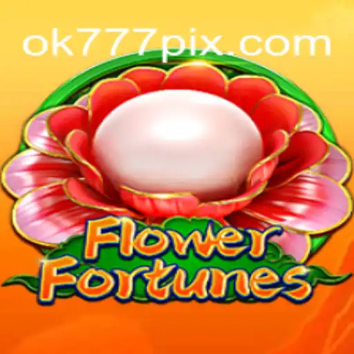 Descubra as Emoções do Jogo FlowerFortunes na OK777.BET
