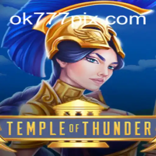 Descubra as Aventuras de TempleofThunder: Um Jogo Revolucionário em OK777.BET
