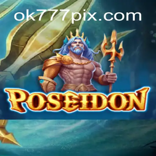 Explorando o Mundo Fascinante de Poseidon: O Novo Jogo no OK777.BET