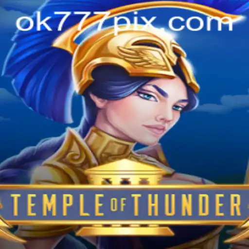 Descubra as Aventuras de TempleofThunder: Um Jogo Revolucionário em OK777.BET